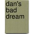 Dan's Bad Dream