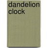 Dandelion Clock door Mona Wynette Green