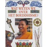 Wat weten we over boeddhisme? door Anita Ganeri