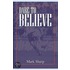 Dare To Believe