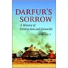 Darfur's Sorrow by Martin W. Daly