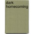Dark Homecoming