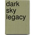Dark Sky Legacy