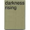 Darkness Rising door Onbekend