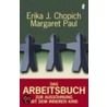 Das Arbeitsbuch door Erika J. Chopich