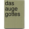 Das Auge Gottes door Jill Gregory