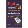 Taal van het jaar nul door Ton den Boon
