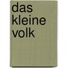 Das Kleine Volk by Steve Augarde