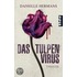 Das Tulpenvirus