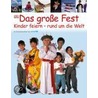 Das große Fest door Anabel Kindersley