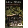 Das stille Haus door Orhan Pamuk