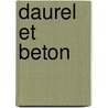 Daurel Et Beton by Anonymous Anonymous