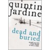 Dead And Buried door Quintin Jardine
