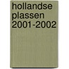 Hollandse plassen 2001-2002 by Unknown