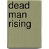 Dead Man Rising