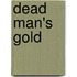 Dead Man's Gold