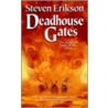 Deadhouse Gates by Steven Erikson