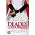 Deadly Divorces