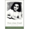 Dear Anne Frank by Richard Schaaf