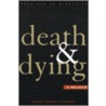 Death And Dying door Thomas A. Shannon