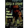 Death In Uptown door Michael Raleigh