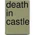 Death in Castle