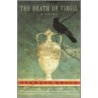 Death of Virgil by Hermann Broch
