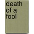 Death of a Fool