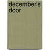 December's Door door Rusty Storke