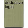 Deductive Logic door Thomas Fowler