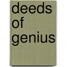 Deeds Of Genius door Mary Jane Piercy