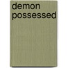 Demon Possessed door Stacia Kane