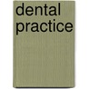 Dental Practice door John Gray