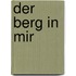 Der Berg in mir