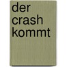 Der Crash kommt by Max Otte
