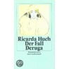Der Fall Deruga door Ricarda Huch