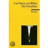 Der Freischütz by Carl Maria von Weber