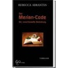 Der Merian-Code door Rebecca Abrantes
