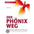 Der Phönix-Weg
