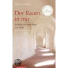 Der Raum in mir by Peter Lincoln