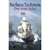 Der erste Salut by Barbara Tuchman