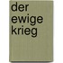 Der ewige Krieg