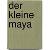 Der kleine Maya door Lucy Scharenberg