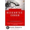 Descartes Error door Antonio R. Damasio