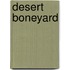 Desert Boneyard