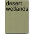 Desert Wetlands