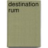 Destination Rum
