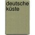 Deutsche Küste