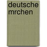 Deutsche Mrchen by Karl Simrock