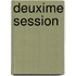 Deuxime Session